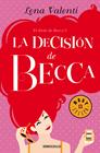 DECISIÓN DE BECCA, LA (EL DIVÁN DE BECCA 3) | 9788466333702 | VALENTI, LENA