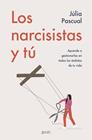 NARCISISTAS Y TÚ, LOS | 9788408257707 | PASCUAL, JÚLIA