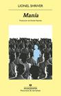 MANÍA | 9788433948076 | SHRIVER, LIONEL