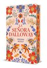 SEÑORA DALLOWAY, LA (EDICIÓN LIMITADA CON CANTOS DECORADOS) | 9788408315261 | VIRGINIA WOOLF