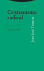 CRISTIANISMO RADICAL | 9788413642185 | TAMAYO, JUAN JOSE