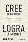 CREE LO INCREÍBLE, LOGRA LO IMPOSIBLE | 9791387513320 | EYAL, NIR/LI, JULIE