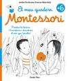 MEU QUADERN MONTESSORI +6 | 9788491371755 | ÈVE HERRMANN/ROBERTA ROCCHI