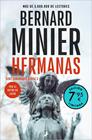 HERMANAS (EDICIÓN LIMITADA A PRECIO ESPECIAL) (COMANDANTE SERVAZ 5) | 9788418796319 | MINIER, BERNARD