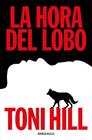 LA HORA DEL LOBO (TRILOGÍA DEL VERDUGO 2) | 9788466379373 | HILL, TONI