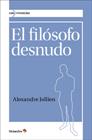 FILÓSOFO DESNUDO, EL | 9788499212456 | JOLLIEN, ALEXANDRE