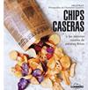 CHIPS CASERAS | 9788415888802 | ORATHAY