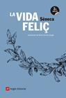 VIDA FELIÇ, LA | 9788417214098 | SENECA