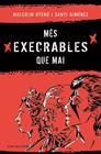 MÉS EXECRABLES QUE MAI | 9788419756183 | OTERO, MALCOLM/GIMÉNEZ, SANTI
