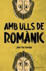 AMB ULLS DE ROMÀNIC | 9788410256057 | INAREJOS, JOAN PAU