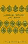 ABADÍA DE NORTHANGER, LA | 9788484287629 | AUSTEN, JANE