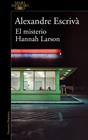 MISTERIO HANNAH LARSON, EL | 9788410299061 | ESCRIVÀ, ALEXANDRE