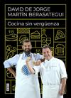 COCINA SIN VERGÜENZA | 9788418006968 | DE JORGE, DAVID/BERASATEGUI, MARTÍN