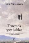 TENEMOS QUE HABLAR | 9788467074994 | AMÓN, RUBÉN