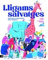LLIGAMS SALVATGES | 9788419889522 | CAMÓN, LAURA/ DE CUSSAC, CAMILLE