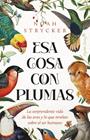 ESA COSA CON PLUMAS | 9788412953114 | STRYCK, NOAH KEEFER