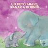 UN PETÓ ABANS D'ANAR A DORMIR (LLIBRE DE ROBA) | 9788466158350 | TELLECHEA, TERESA