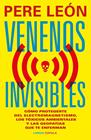VENENOS INVISIBLES | 9788448044954 | LEÓN, PERE