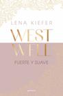 FUERTE Y SUAVE / WESTWELL. 1 | 9788419746887 | KIEFER, LENA