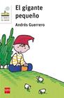 GIGANTE PEQUEÑO, EL | 9788491072799 | GUERRERO, ANDRÉS