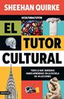 TUTOR CULTURAL, EL | 9788423368419 | SHEEHAN QUIRKE (@CULTURALTUTOR)