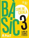 BÀSIC 3. CURS DE CATALÀ. LLIBRE DE L'ALUMNE I D'EXERCICIS | 9788491914228 | VILAGRASA GRANDIA, ALBERT