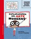 EXPLORADORES DEL ARTE MODERNO | 9788418245329 | HARMAN, ALICE/ SERGE BLOCH