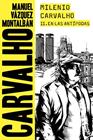 MILENIO CARVALHO II. EN LAS ANTÍPODAS | 9788408201823 | VÁZQUEZ MONTALBÁN, MANUEL