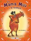 MAMA MUU I EL NYANYO, LA | 9788415532606 | WIESLANDER, JUJJA/NORDQUIST, SVEN