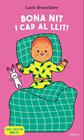 BONA NIT I CAP AL LLIT! | 9788447953653 | BRUNELLIÈRE, LUCIE