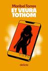ET VEURA TOTHOM | 9788419415585 | TORRES, MARIBEL
