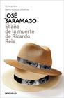 AÑO DE LA MUERTE DE RICARDO REIS, EL | 9788490628683 | SARAMAGO, JOSÉ