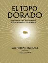 TOPO DORADO, EL | 9788410380073 | RUNDELL, KATHERINE