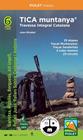 TICA MUNTANYA 1:50.000/ TRAVESSA INTEGRAL CATALANA - GUIA + 6 MAPES | 9788412565195 | MIRABET, JOAN