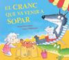 CRANC QUE VA VENIR A SOPAR, EL (L'OVELLETA QUE VA VENIR A SOPAR) | 9788448873035 | SMALLMAN, STEVE