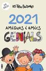 CALENDARI 2021 DE LES TRES BESSONES. AMIGUES I AMICS GENIALS | 9788418197215 | CAPDEVILA I VALLS, ROSER