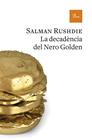 DECADÈNCIA DEL NERO GOLDEN, LA | 9788475886893 | RUSHDIE, SALMAN