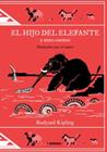 HIJO DEL ELEFANTE Y OTROS CUENTOS, EL | 9788419223074 | KIPLING, RUDYARD