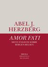 AMOR FATI. SIETE ENSAYOS SOBRE BERGEN-BELSEN | 9788418436642 | HERZBERG, ABEL J.