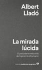 MIRADA LÚCIDA, LA | 9788433916280 | LLADÓ, ALBERT