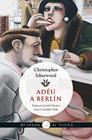ADÉU A BERLÍN | 9788483308981 | ISHERWOOD, CHRISTOPHER
