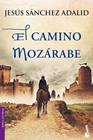 CAMINO MOZARABE, EL | 9788427040878 | SANCHEZ ADALID, JESUS