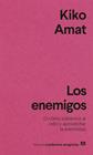 ENEMIGOS, LOS | 9788433916587 | AMAT, KIKO