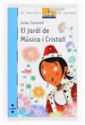 JARDI DE MUSICA I CRISTALL, EL | 9788466133630 | SENNELL, JOLES