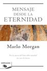 MENSAJE DESDE LA ETERNIDAD | 9788490704240 | MORGAN, MARLO