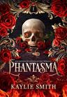 PHANTASMA | 9791387711047 | SMITH, KAYLIE
