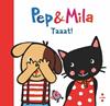 PEP & MILA. TAAAT! (LLIBRE ROBA) | 9788466157896 | KAWAMURA, YAYO