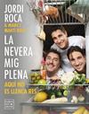 NEVERA MIG PLENA, LA | 9788408297970 | ROCA, JORDI/ROCA, MARC/ROCA, MARTÍ