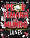 PEOR SEMANA DEL MUNDO, LA/ - LUNES | 9788419378422 | COSGROVE, MATT/AMORES, EVA