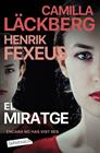 MENTALISTA 3. EL MIRATGEL | 9788419971678 | LÄCKBERG, CAMILLA/FEXEUS, HENRIK